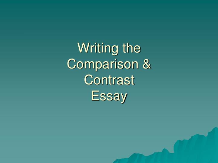 writing the comparison contrast essay
