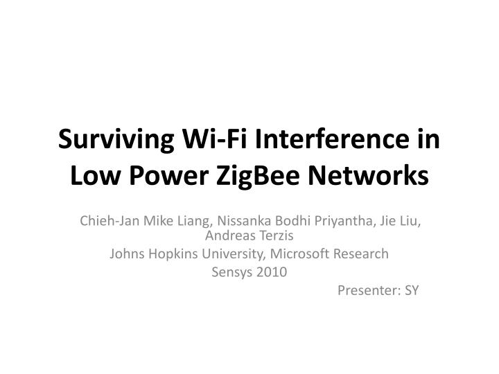 surviving wi fi interference in low power zigbee networks