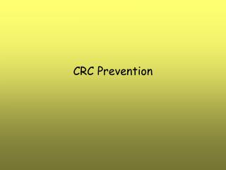 CRC Prevention