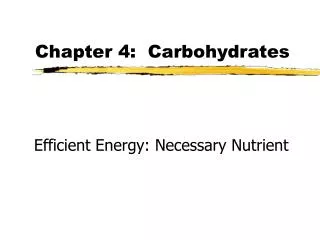 Chapter 4: Carbohydrates