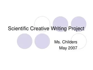 Scientific Creative Writing Project