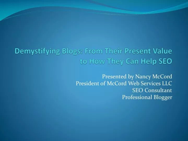 demystifying blogs from their present value to how they can help seo