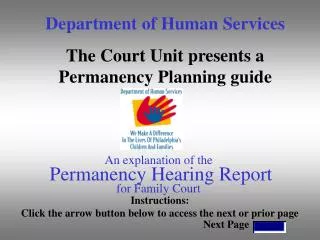 An explanation of the Permanency Hearing Report for Family Court