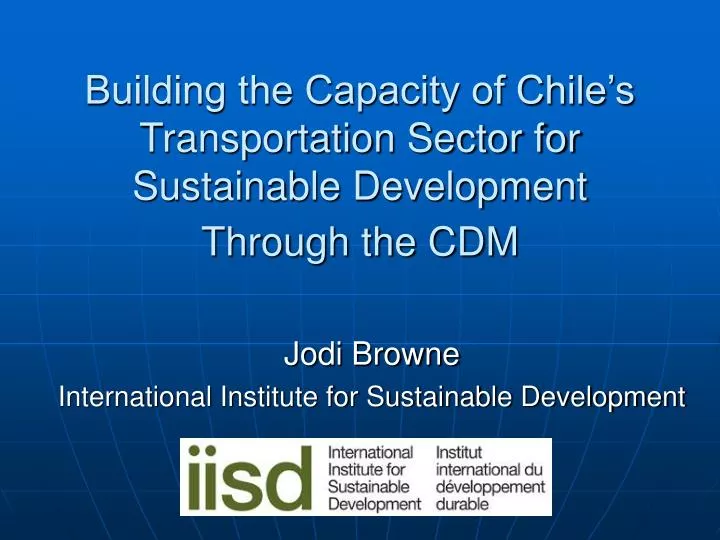 building the capacity of chile s transportation sector for sustainable development through the cdm