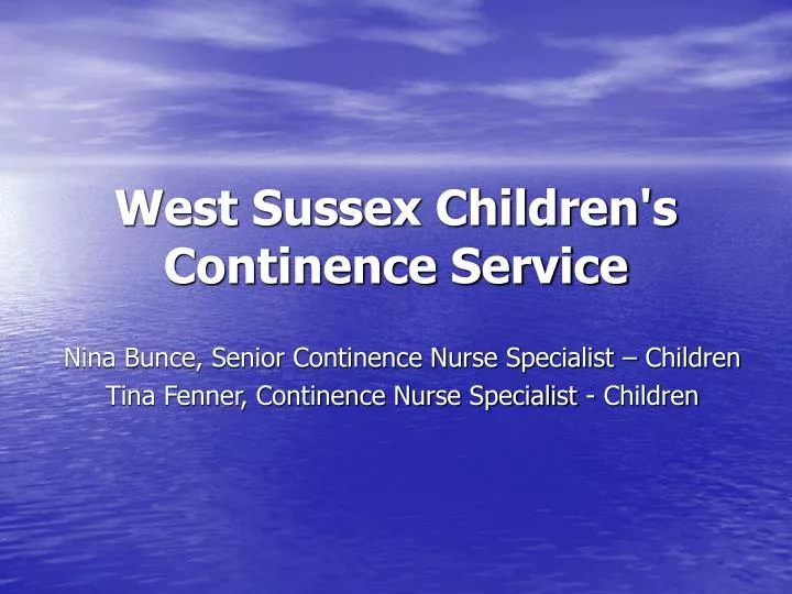 west sussex children s continence service