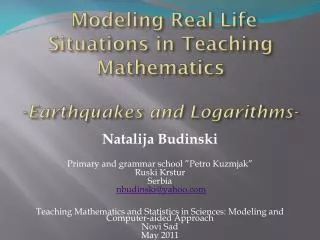 Modeling Real Life Situations in Teaching Mathematics - Earthquakes and Logarithms-