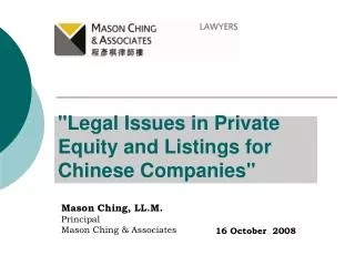 &quot;Legal Issues in Private Equity and Listings for Chinese Companies&quot;