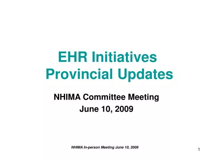 ehr initiatives provincial updates