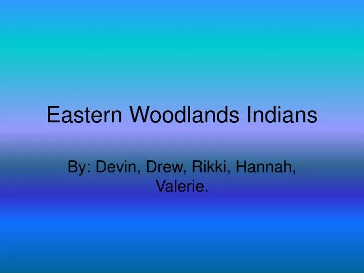 eastern woodlands indians