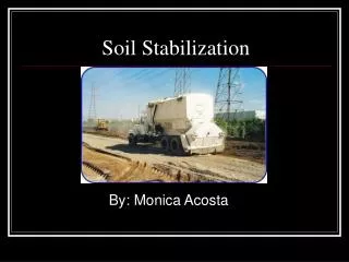 Soil Stabilization