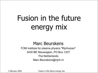 Fusion in the future energy mix