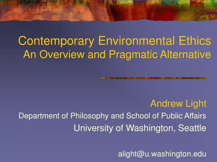 contemporary environmental ethics an overview and pragmatic alternative
