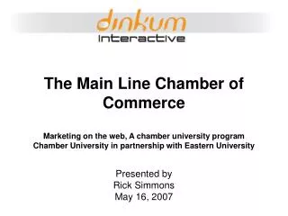 The Main Line Chamber of Commerce Marketing on the web, A chamber university program Chamber University in partnership w