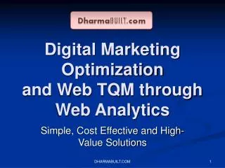 Digital Marketing Optimization and Web TQM through Web Analytics