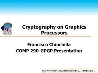 Cryptography on Graphics Processors