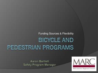 Bicycle and Pedestrian Programs