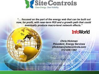 Chris Hickman President, Energy Services chickman@sitecontrols 512-636-1382