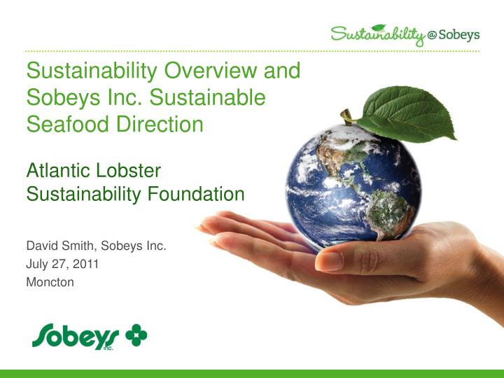 sustainability overview and sobeys inc sustainable seafood direction