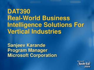 DAT390 Real-World Business Intelligence Solutions For Vertical Industries