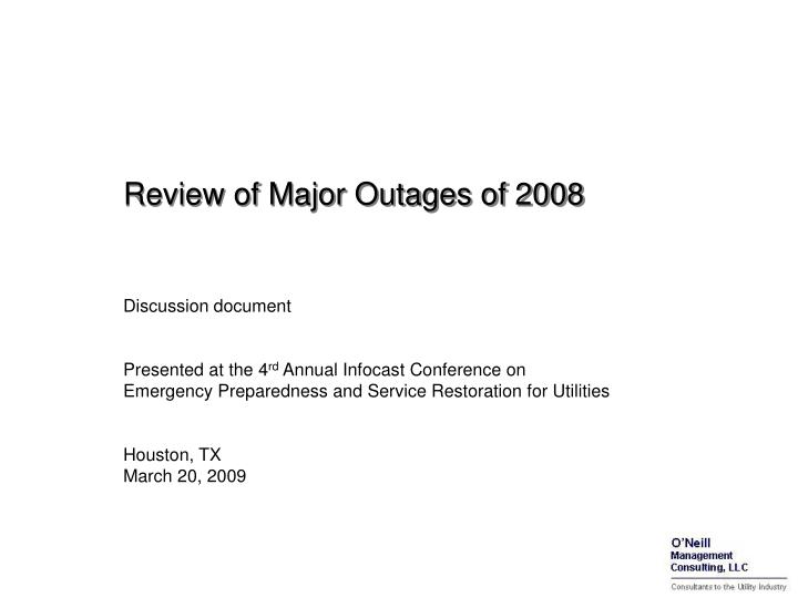 review of major outages of 2008