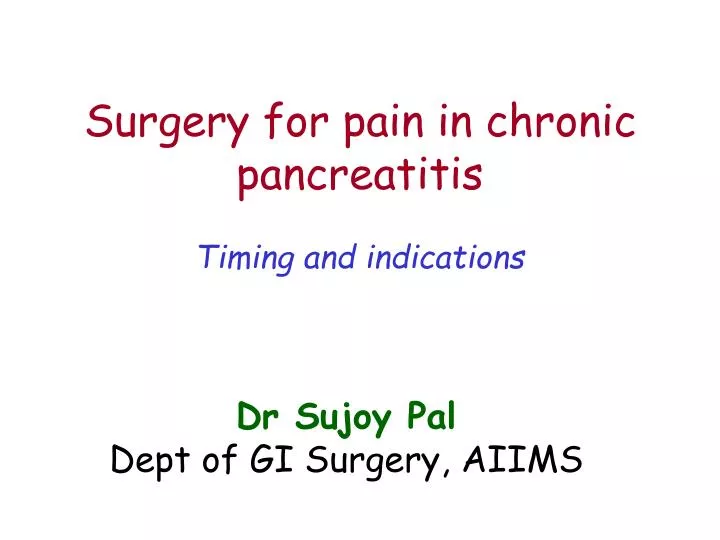 surgery for pain in chronic pancreatitis