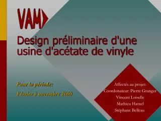 design pr liminaire d une usine d ac tate de vinyle