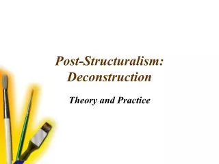 Post-Structuralism: Deconstruction