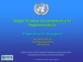 Single Window Development and Implementation Experience of Singapore
