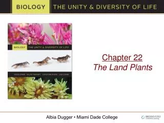 Chapter 22 The Land Plants