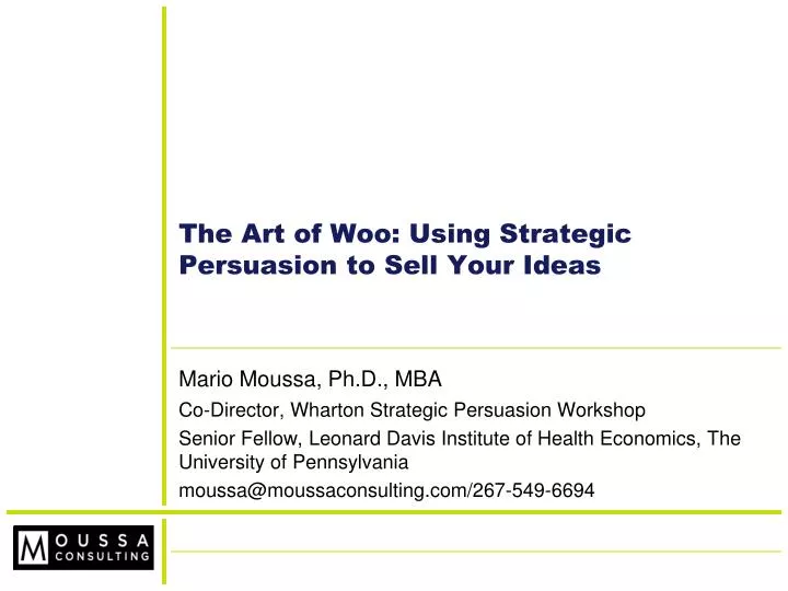the art of woo using strategic persuasion to sell your ideas