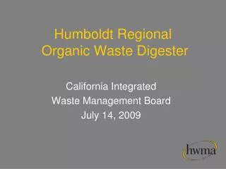Humboldt Regional Organic Waste Digester