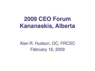 2009 CEO Forum Kananaskis, Alberta