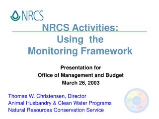 NRCS Activities: Using the Monitoring Framework
