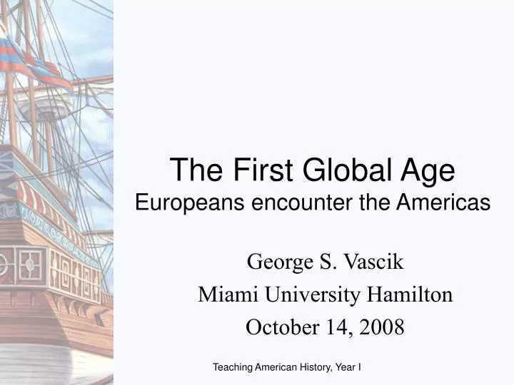 the first global age europeans encounter the americas