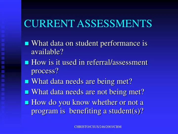 current assessments