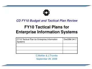 FY10 Tactical Plans for Enterprise Information Systems