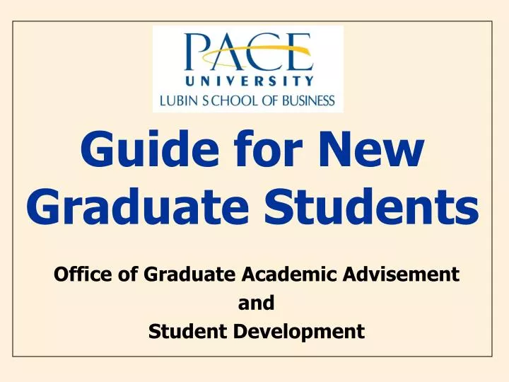 guide for new graduate students