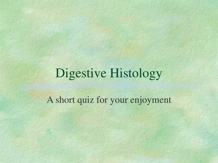 digestive histology