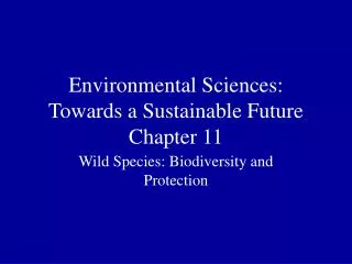 Environmental Sciences: Towards a Sustainable Future Chapter 11