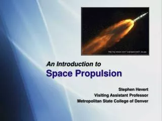 An Introduction to Space Propulsion