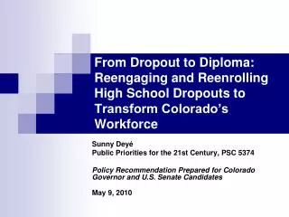 From Dropout to Diploma: Reengaging and Reenrolling High School Dropouts to Transform Colorado’s Workforce