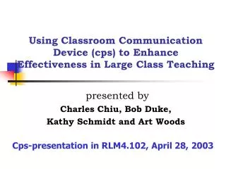 Using Classroom Communication Device (cps) to Enhance Effectiveness in Large Class Teaching