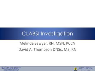 CLABSI Investigation