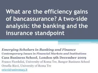 What are the efficiency gains of bancassurance? A two-side analysis: the banking and the insurance standpoint
