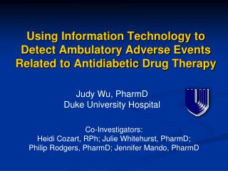 Using Information Technology to Detect Ambulatory Adverse Events Related to Antidiabetic Drug Therapy