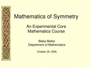 Mathematics of Symmetry
