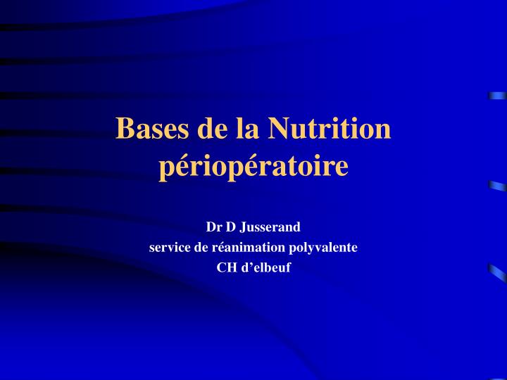 bases de la nutrition p riop ratoire