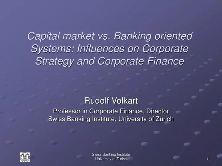 capital market vs banking oriented systems influences on corporate strategy and corporate finance