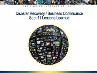 Disaster Recovery / Business Continuance Sept 11 Lessons Learned