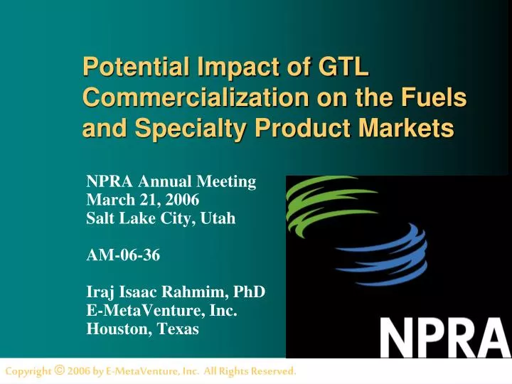 potential impact of gtl commercialization on the fuels and specialty product markets